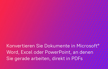 How to create a PDF from Microsoft<sup>®</sup> Word, Excel, or PowerPoint