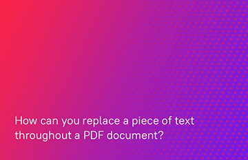 How to find and replace text in a PDF